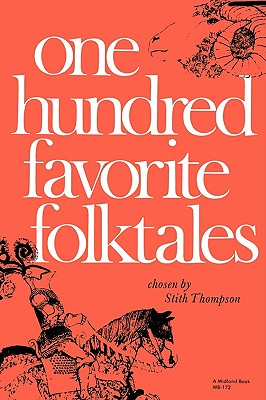 One Hundred Favorite Folktales (Midland Book)