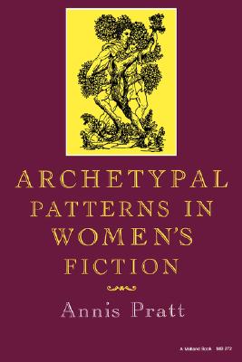 Archetypal Patterns in Women's Fiction (Midland Book)