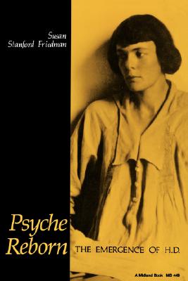 Psyche Reborn: The Emergence of H.D. (Midland Book)