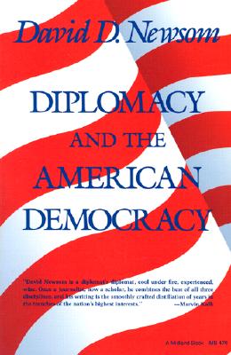 Diplomacy and the American Democracy