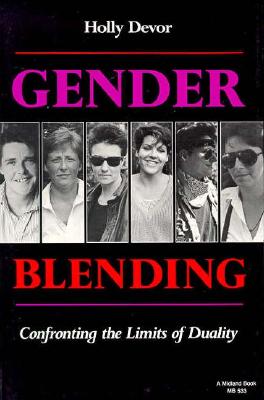 Image for Gender Blending; Confronting the Limits of Duality