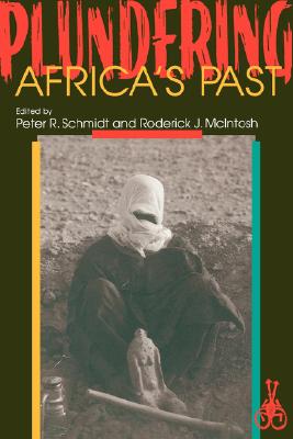 Plundering Africa's Past