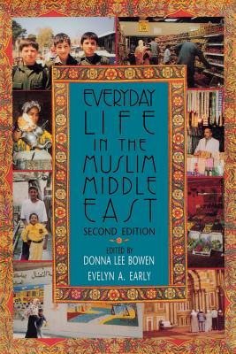 Image for Everyday Life in the Muslim Middle East: Second Edition