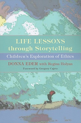 Life Lessons through Storytelling: Children's Exploration of Ethics