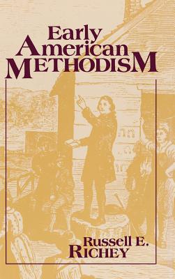 Early American Methodism (Religion in North America)