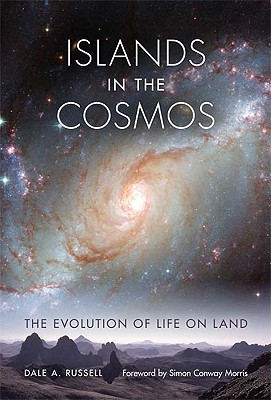 Islands in the Cosmos: The Evolution of Life on Land (Life of the Past)