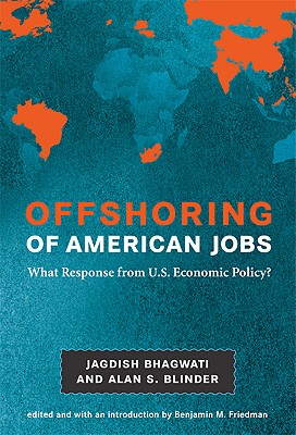 Image for Offshoring of American Jobs: What Response from U.S. Economic Policy? (Alvin Hansen Symposium on Public Policy at Harvard University)