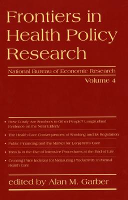 Frontiers in Health Policy Research, Vol. 4