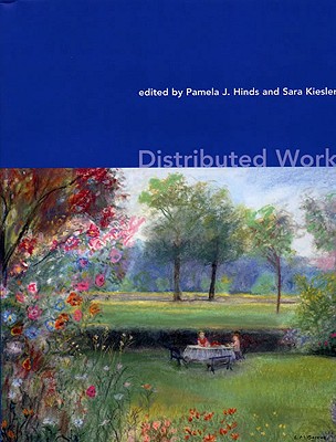 Distributed Work (The MIT Press)
