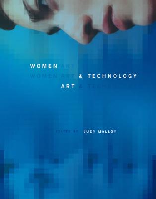 Women, Art, and Technology (Leonardo Series)