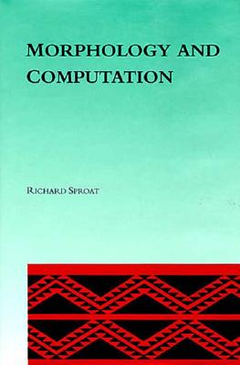Image for Morphology and Computation; Morphology and Computation Morphology and Computation; Morphology and Computation