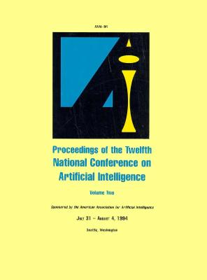 AAAI-94: Proceedings of the 12th National Conference on Artificial Intelligence