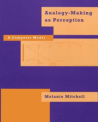 Analogy-Making as Perception: A Computer Model