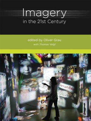 Imagery in the 21st Century (Mit Press)