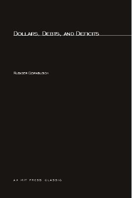 Dollars, Debts, and Deficits (Gaston Eyskens Lectures)