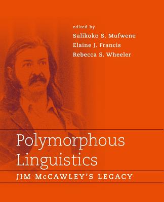 Linguistics: Jim McCawley's Legacy (Bradford Books)