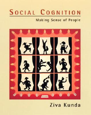 Social Cognition: Making Sense of People
