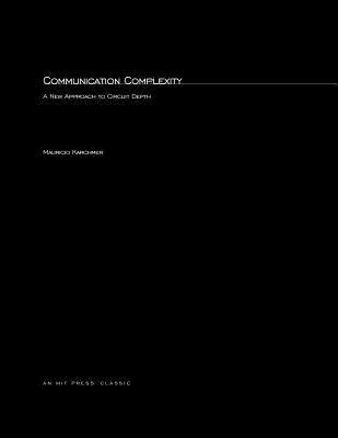 Communication Complexity: A New Approach to Circuit Depth (ACM Doctoral Dissertation Award)