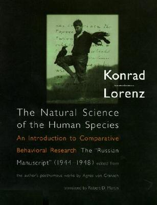 The Natural Science of the Human Species: An Introduction to Comparative Behavioral Research: The