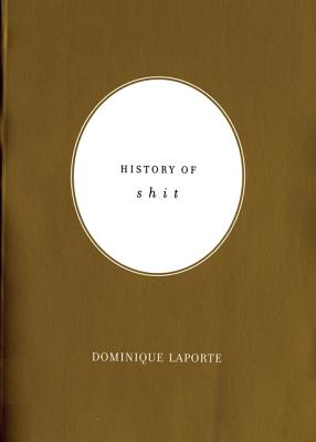 History of Shit (Documents Book)