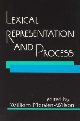 Lexical Representation and Process (MIT Press)