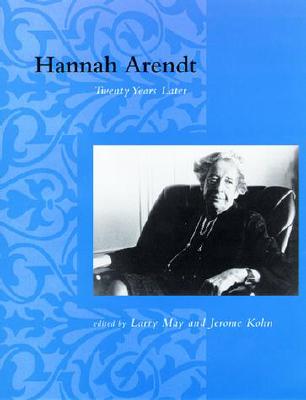 Hannah Arendt; Twenty Years Later