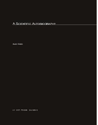A Scientific Autobiography (English and Italian Edition)