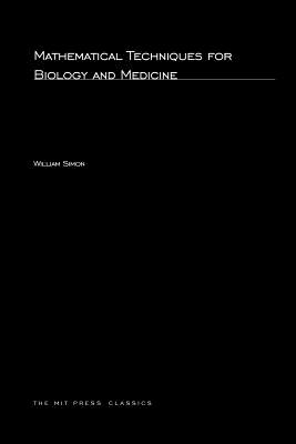 Mathematical Techniques For Biology And Medicine