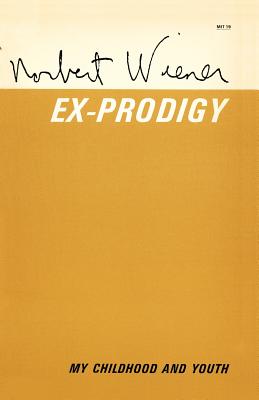 Ex-Prodigy: My Childhood and Youth
