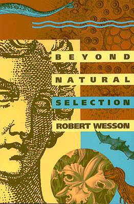 Beyond Natural Selection