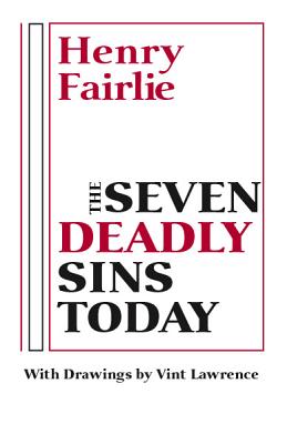 THE SEVEN DEADLY SINS TODAY