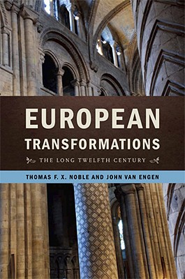 European Transformations: The Long Twelfth Century