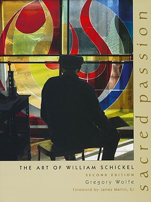 Image for Sacred Passion: The Art of William Schickel, Second Edition