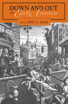 Image for Down and Out in Early America