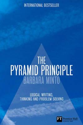 The Pyramid Principle:Logic in Writing and Thinking 3rd Edition