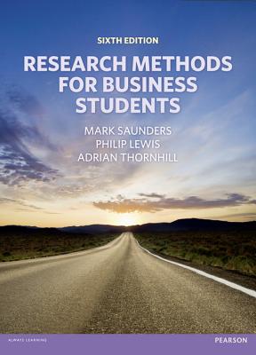 Research Methods for Business Students (6th Edition)