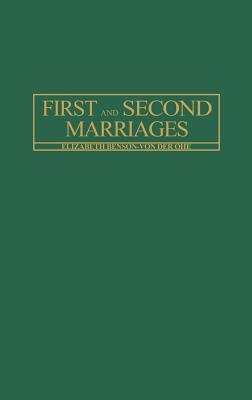 First and Second Marriages (Changing Issues in the Family)
