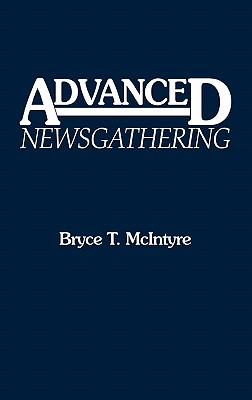 Advanced Newsgathering: