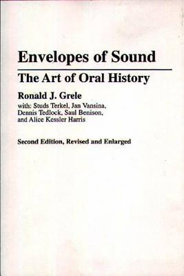 Envelopes of Sound: The Art of Oral History