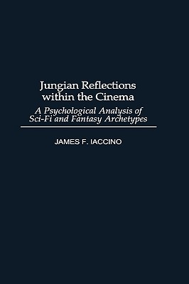 Jungian Reflections within the Cinema: A Psychological Analysis of Sci-Fi and Fantasy Archetypes (Events of the Twentieth Century)