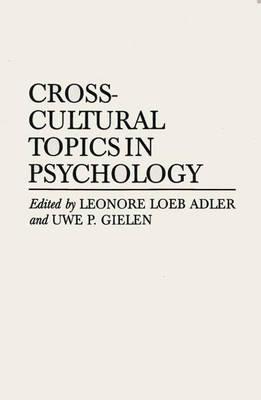 Image for Cross-Cultural Topics in Psychology Cross-Cultural Topics in Psychology