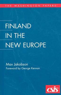 Finland in the New Europe (Washington Papers (Paperback))