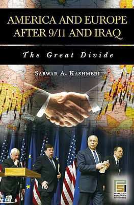 America and Europe After 9/11 and Iraq: The Great Divide