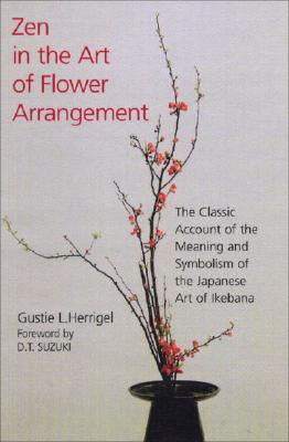 Zen In The Art Of Flower Arrangement