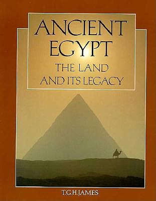 Ancient Egypt The Land and its Legacy