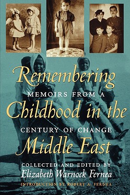 Image for Remembering Childhood in the Middle East: Memoirs from a Century of Change