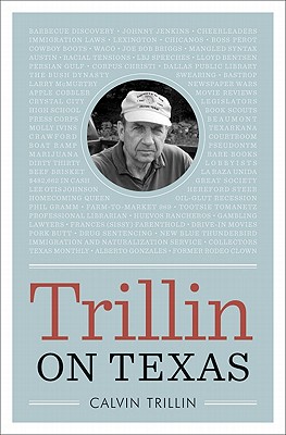 Trillin on Texas (Bridwell Texas History Series)