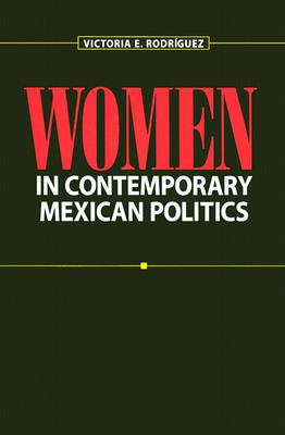 Women in Contemporary Mexican Politics