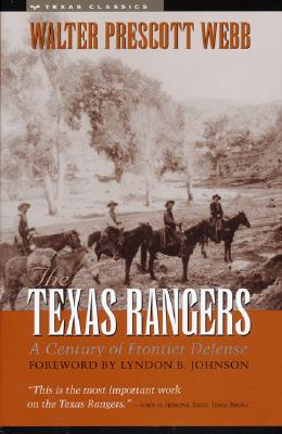 The Texas Rangers: A Century of Frontier Defense