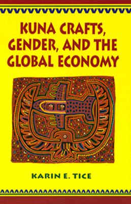 Kuna Crafts, Gender, and the Global Economy